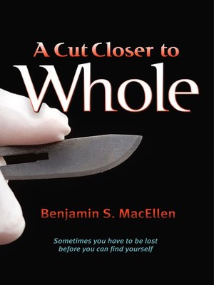 cover image of A Cut Closer to Whole